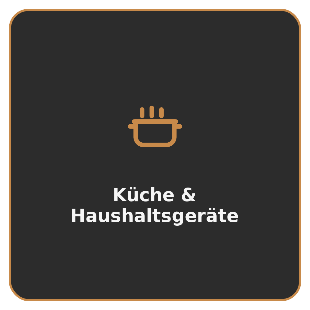 Küche & Haushaltsgeräte